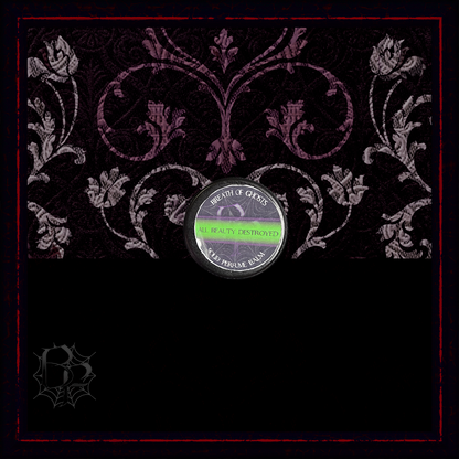 All Beauty Destroyed - Scent Collection