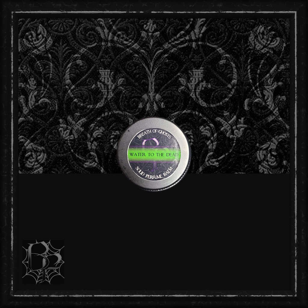 Water to the Dead - Scent Collection